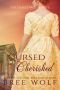 [Love's Second Chance 02] • Cursed & Cherished · the Duke's Wilful Wife